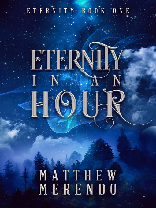 Title details for Eternity in an Hour by Matthew Merendo - Available